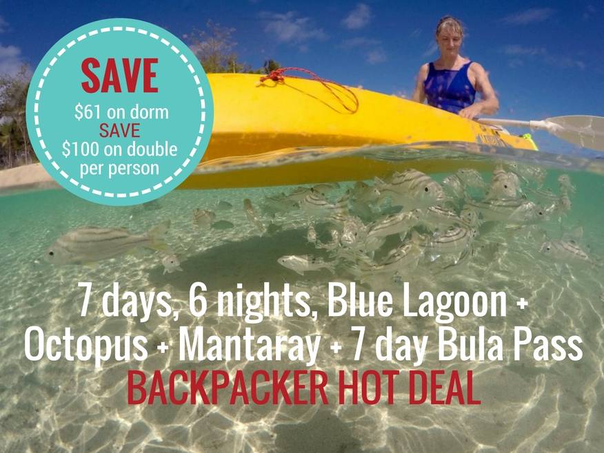 7 days, 6 nights, Blue Lagoon + Octopus + Mantaray + 7 day Bula Pass BACKPACKER HOT DEAL