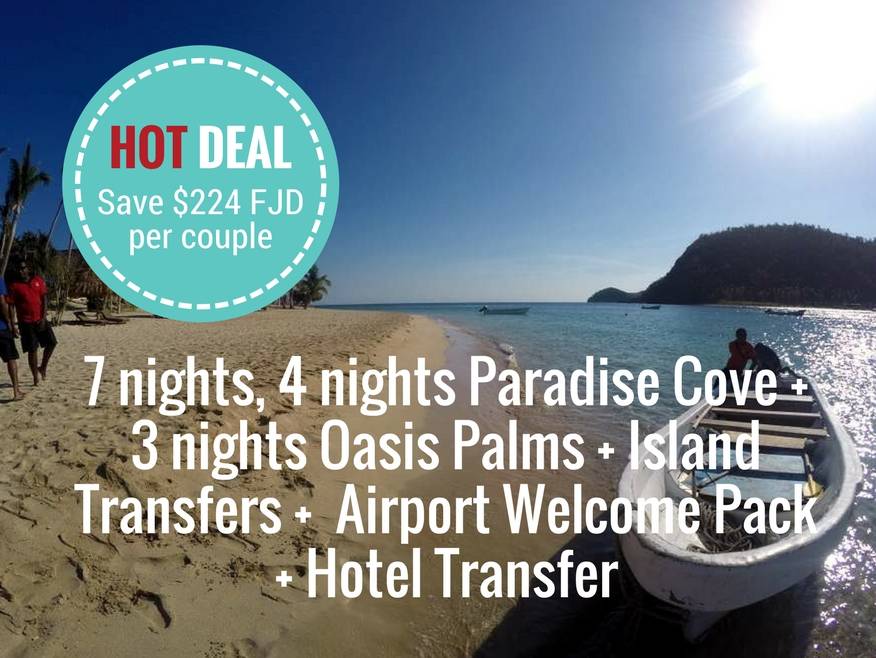 7 nights, 4 nights Paradise Cove + 3 nights Oasis Palms + Island Transfers in Captains Lounge + Airport Meet & Greet + Hotel Transfer - DISCOUNTED